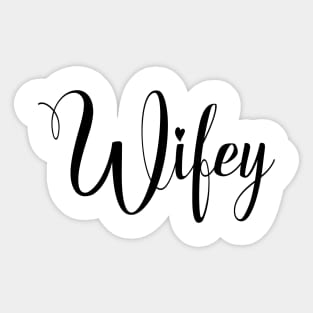 Wifie, Wife, Bae, Spouse gift, Baby Mama, Baby Momma, gift idea, birthday gift, couples shirt Sticker